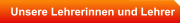 Unsere Lehrerinnen und Lehrer